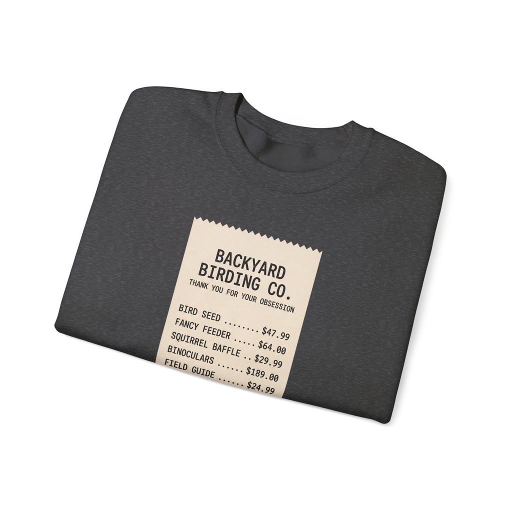 Backyard Birding Co. Receipt Crewneck Sweatshirt — ‘Total: Worth It’ Birdwatcher Pullover