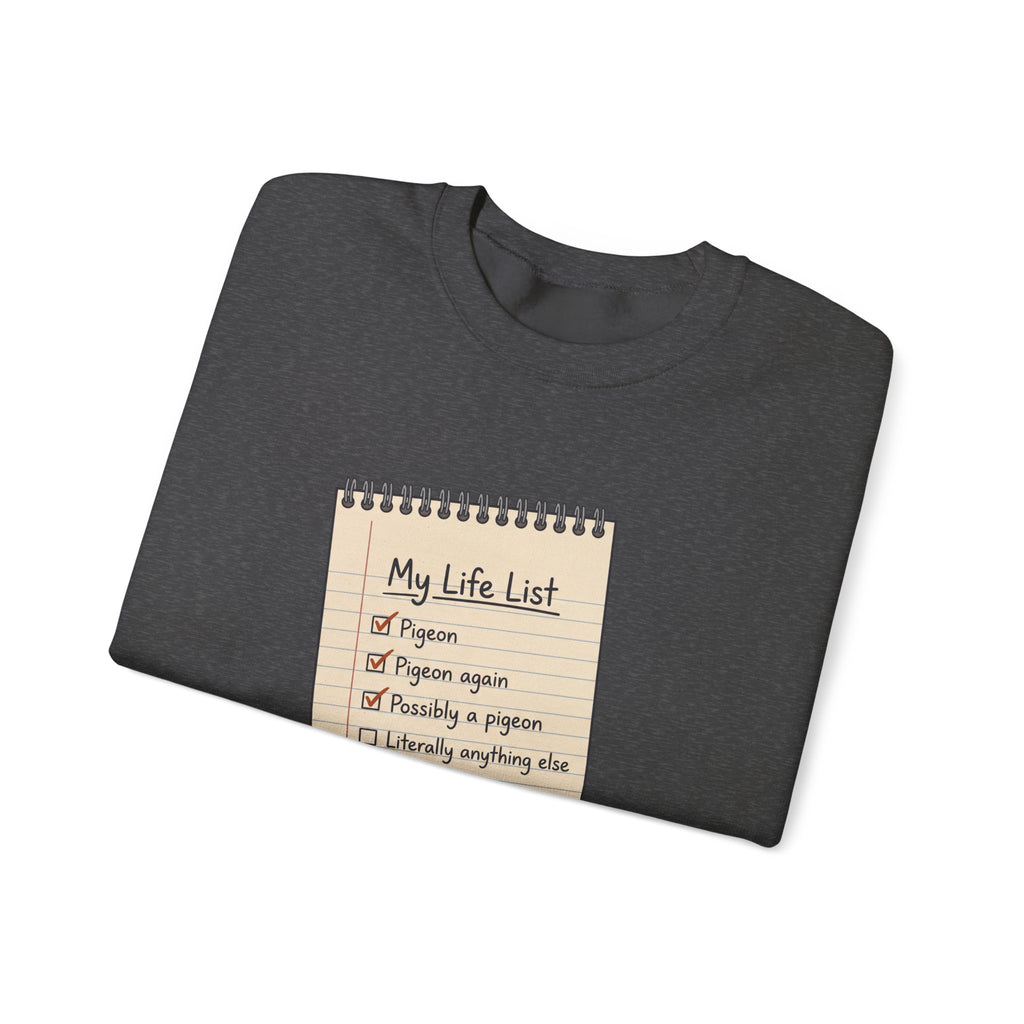 Crewneck Sweatshirt — "My Life List" Notepad Design with Pigeon Checklist
