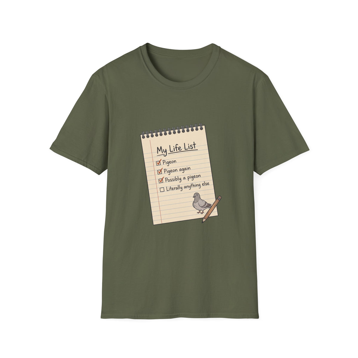 T-shirt with funny 'My Life List' notebook design checking off Pigeon, Pigeon again, Possibly a pigeon