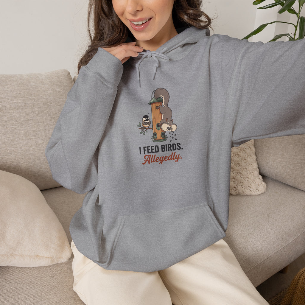 Hoodie — I Feed Birds. Allegedly. Cute Squirrel & Bird Graphic Pullover