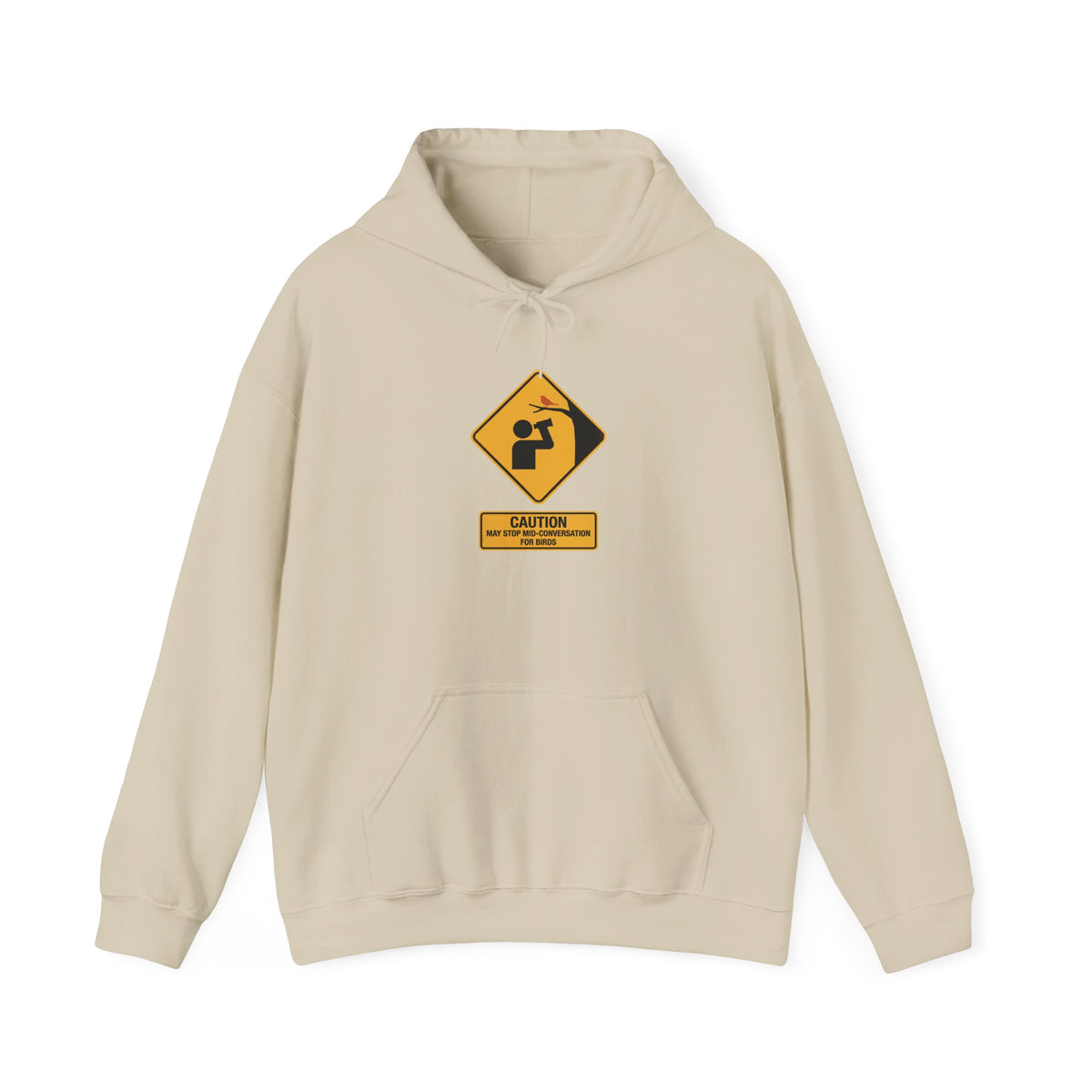 Hoodie with yellow road warning sign design: Caution, may stop mid-conversation for birds