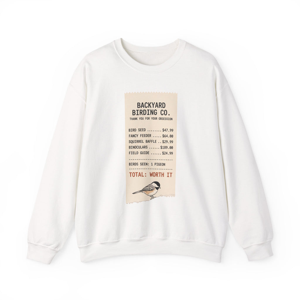 Backyard Birding Co. Receipt Crewneck Sweatshirt — ‘Total: Worth It’ Birdwatcher Pullover