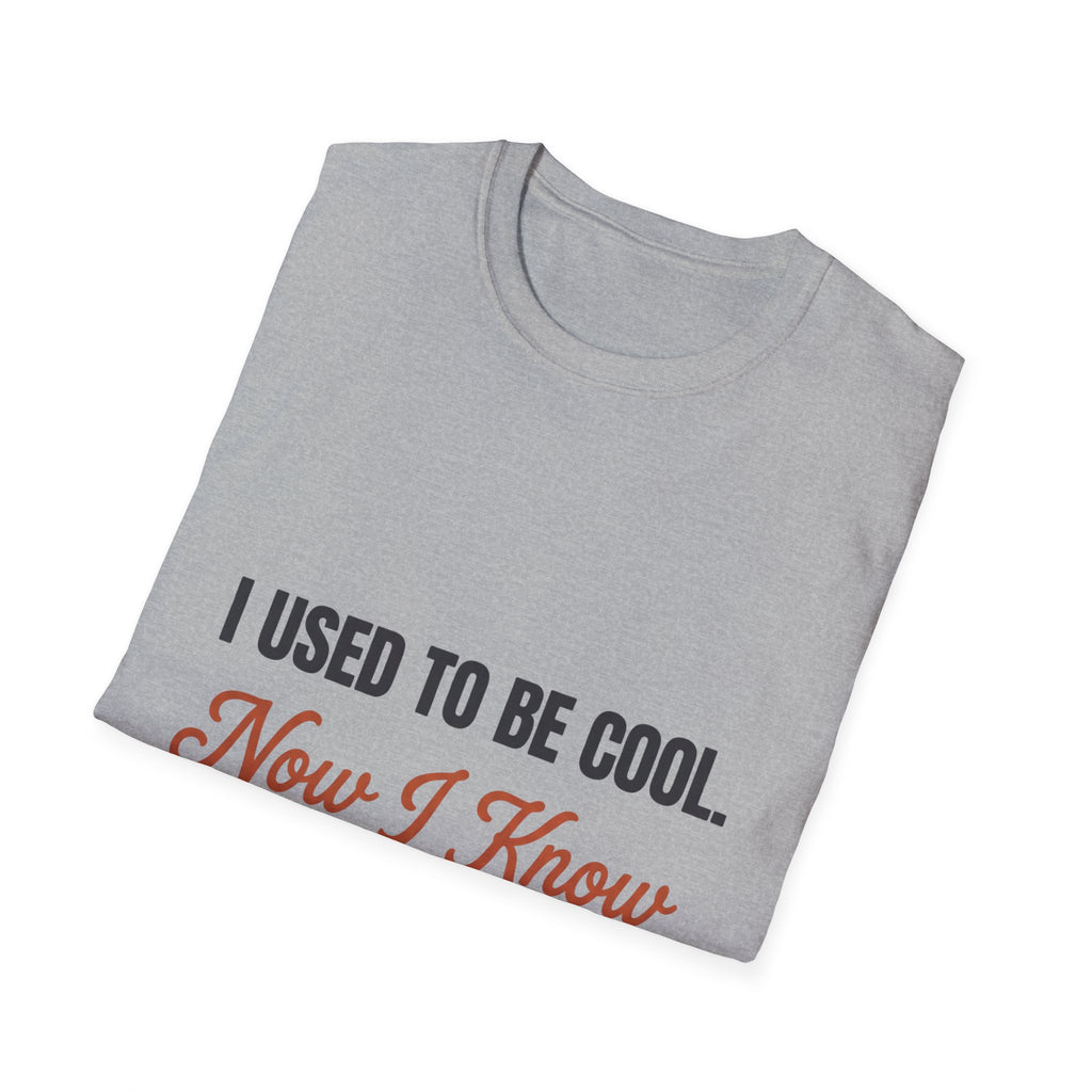 I Used to Be Cool, Now I Know Bird Calls – Funny Birding T-Shirt