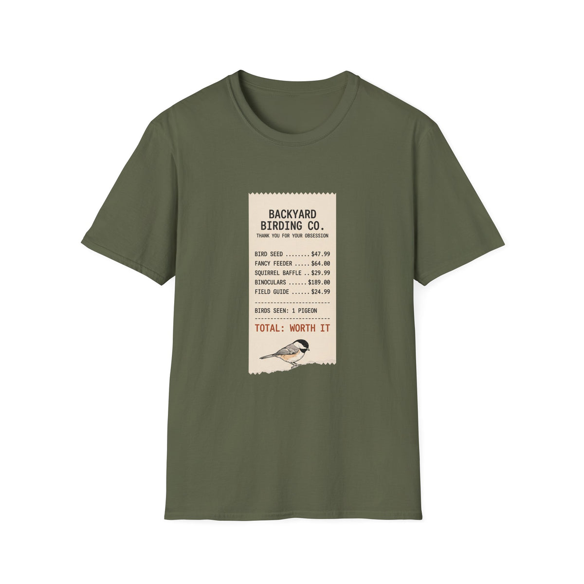 T-shirt with funny Backyard Birding Co. receipt design listing bird seed, feeder and binoculars, 'Birds seen: 1 pigeon, Total: Worth it'
