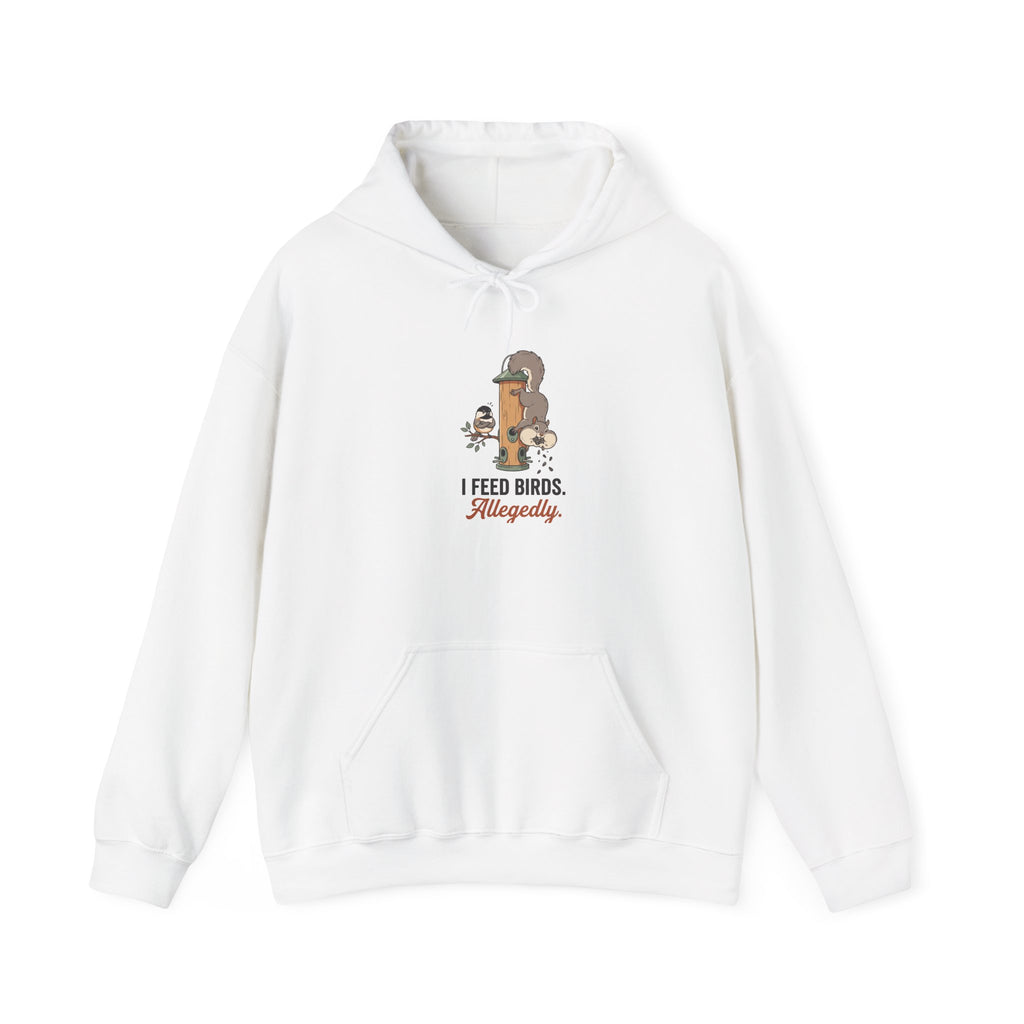 Hoodie — I Feed Birds. Allegedly. Cute Squirrel & Bird Graphic Pullover