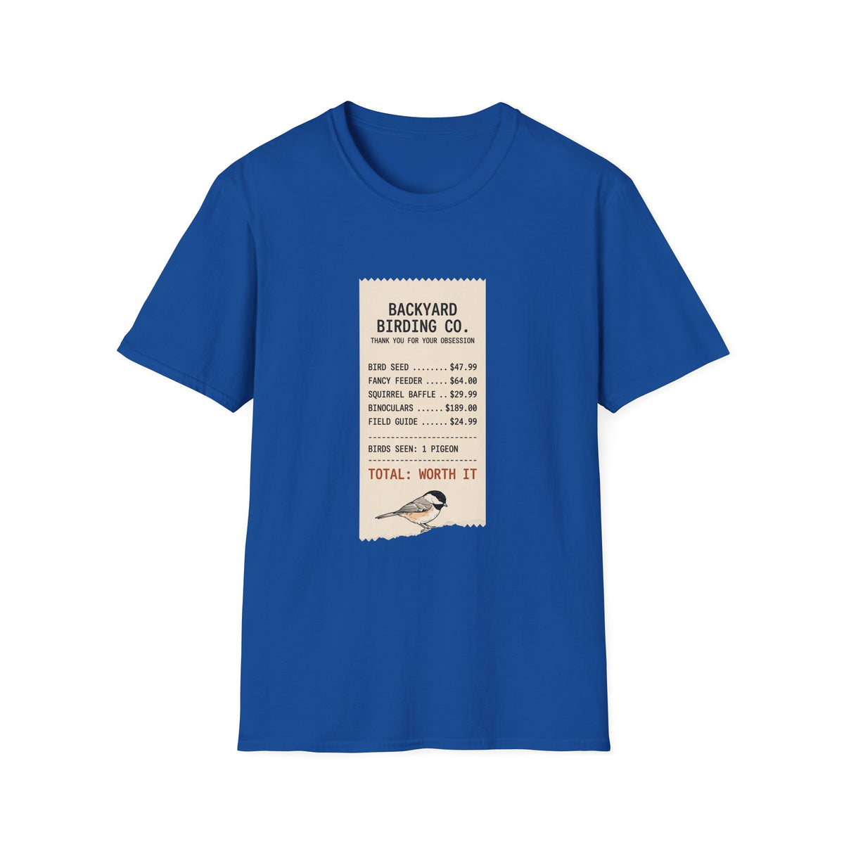 Backyard Birding Co. Tee — “Total: Worth It” Birdwatcher T-Shirt
