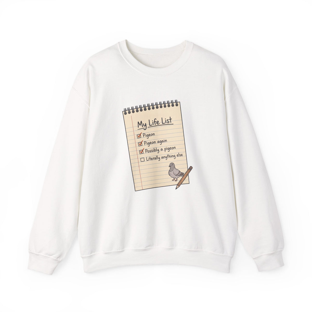 Crewneck Sweatshirt — "My Life List" Notepad Design with Pigeon Checklist
