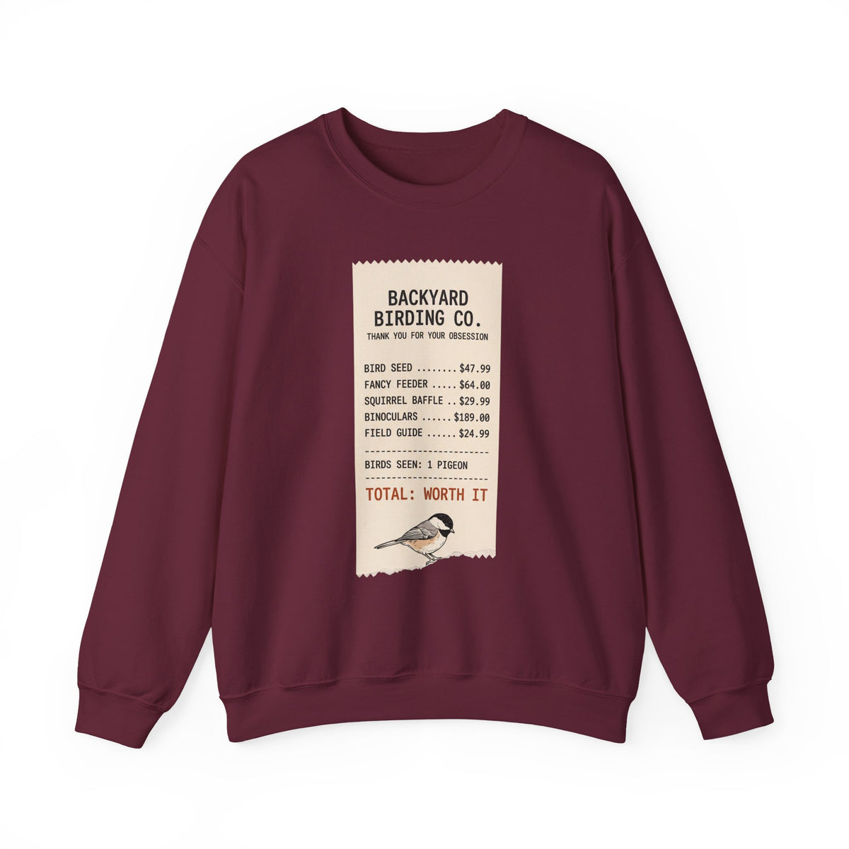 Crewneck sweatshirt with funny Backyard Birding Co. receipt design, 'Birds seen: 1 pigeon, Total: Worth it'
