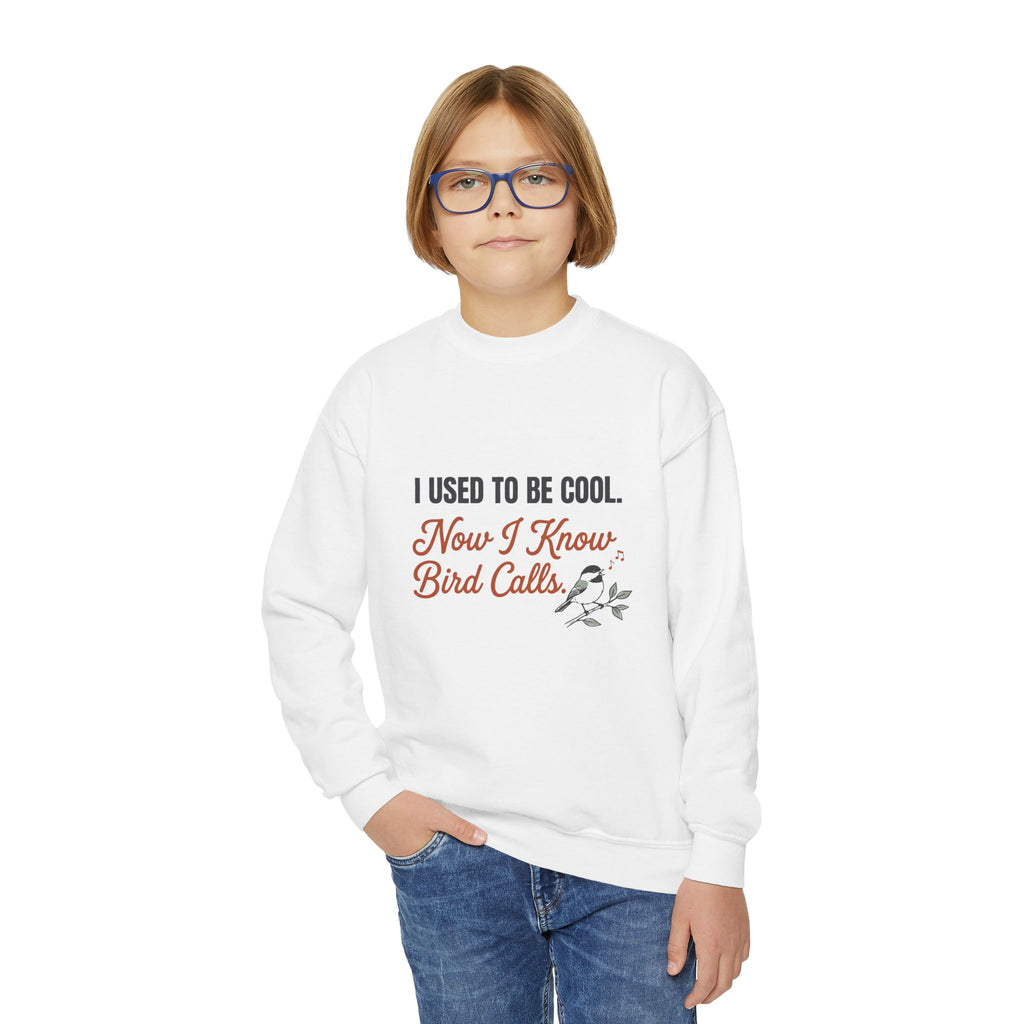 Youth Crewneck Sweatshirt – “I Used to Be Cool Now I Know Bird Calls” Kids’ Birdwatching Sweatshirt