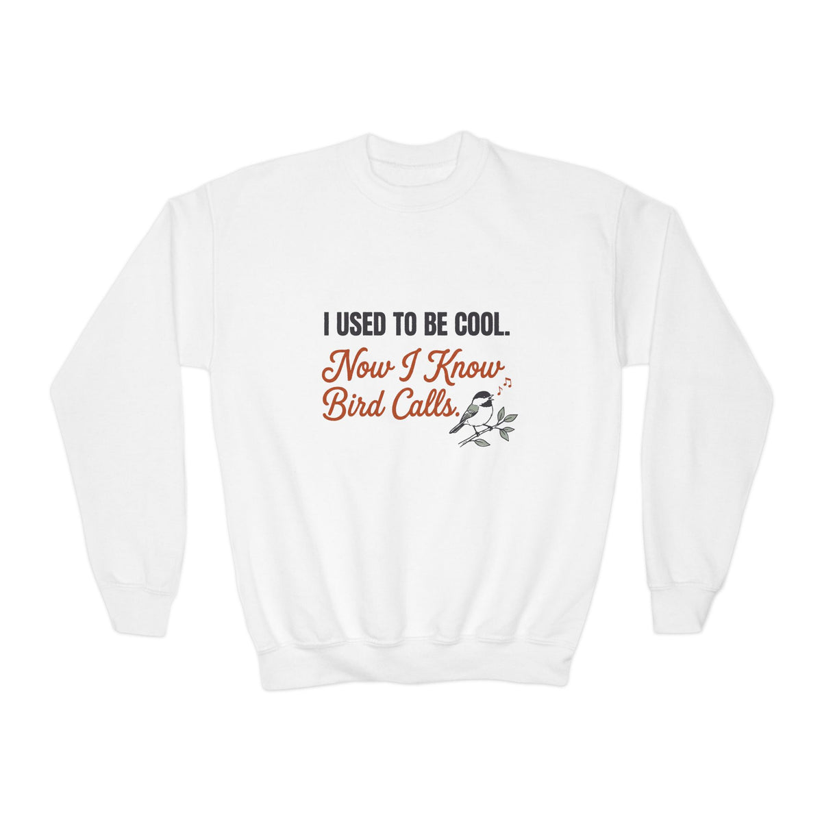 Youth Crewneck Sweatshirt – “I Used to Be Cool Now I Know Bird Calls” Kids’ Birdwatching Sweatshirt