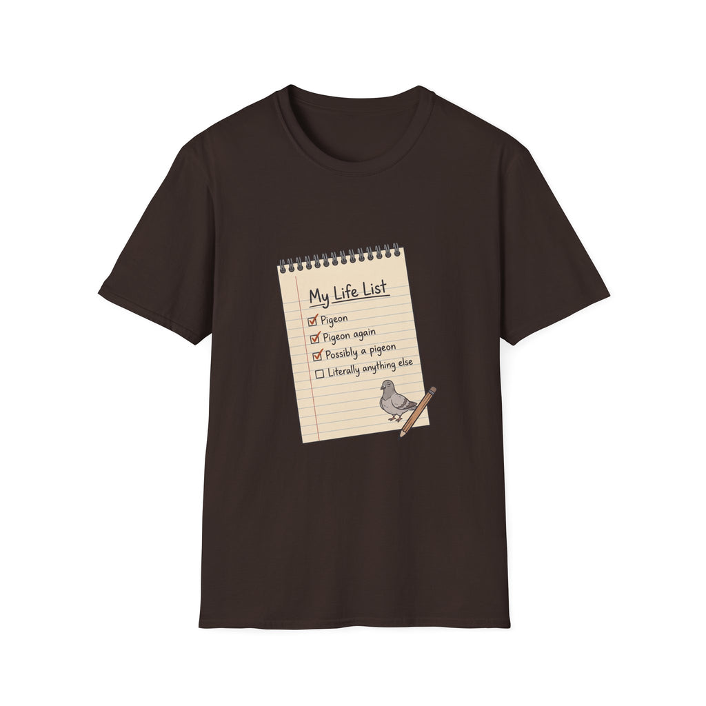 T-shirt with funny 'My Life List' notebook design checking off Pigeon, Pigeon again, Possibly a pigeon