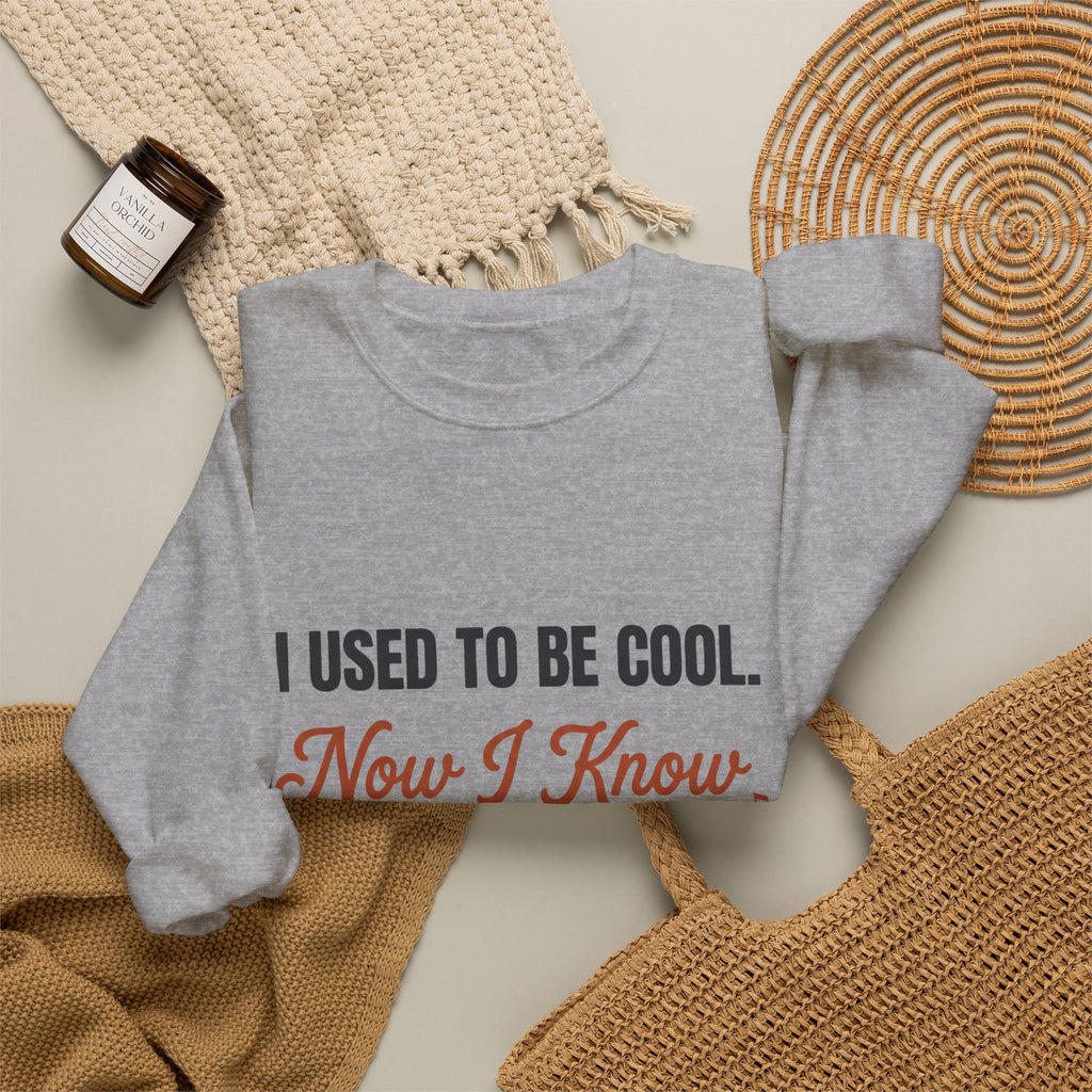 Crewneck Sweatshirt – "I Used To Be Cool, Now I Know Bird Calls" Funny Birdwatching Pullover