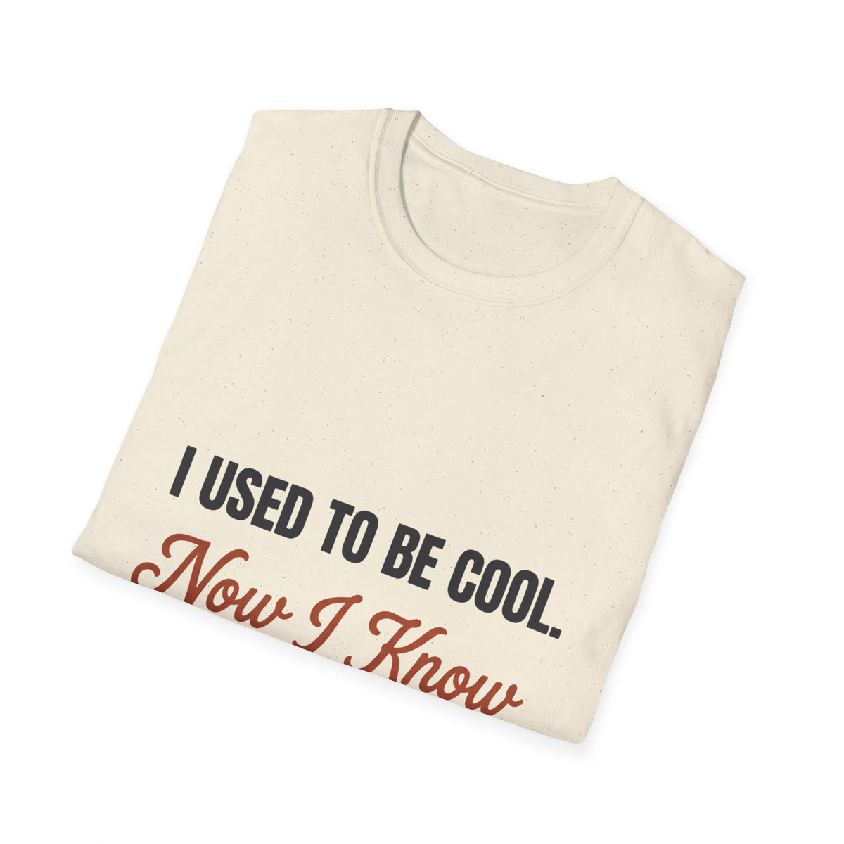 I Used to Be Cool, Now I Know Bird Calls – Funny Birding T-Shirt