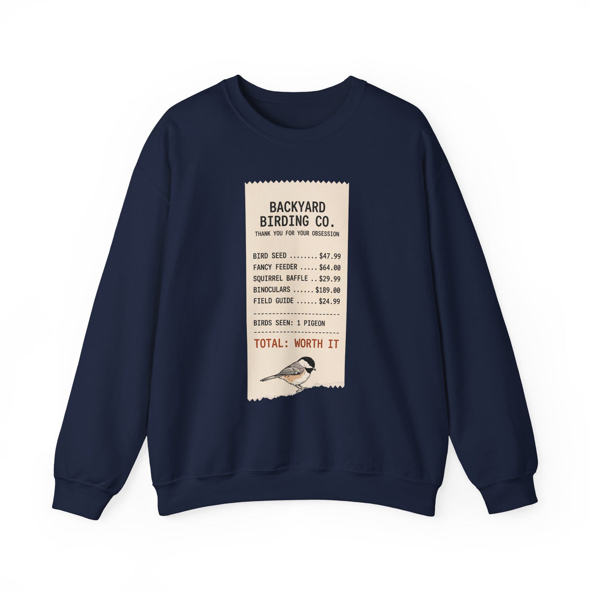 Backyard Birding Co. Receipt Crewneck Sweatshirt — ‘Total: Worth It’ Birdwatcher Pullover