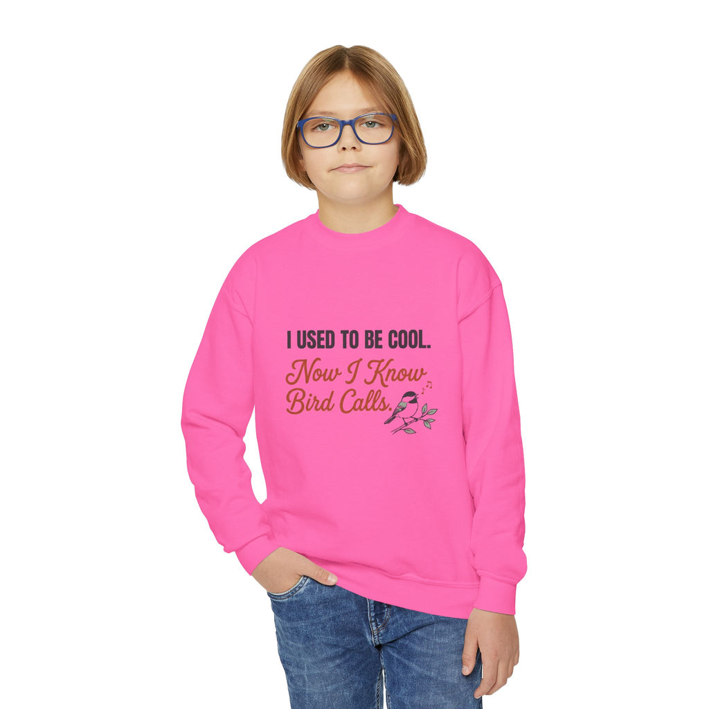 Youth Crewneck Sweatshirt – “I Used to Be Cool Now I Know Bird Calls” Kids’ Birdwatching Sweatshirt