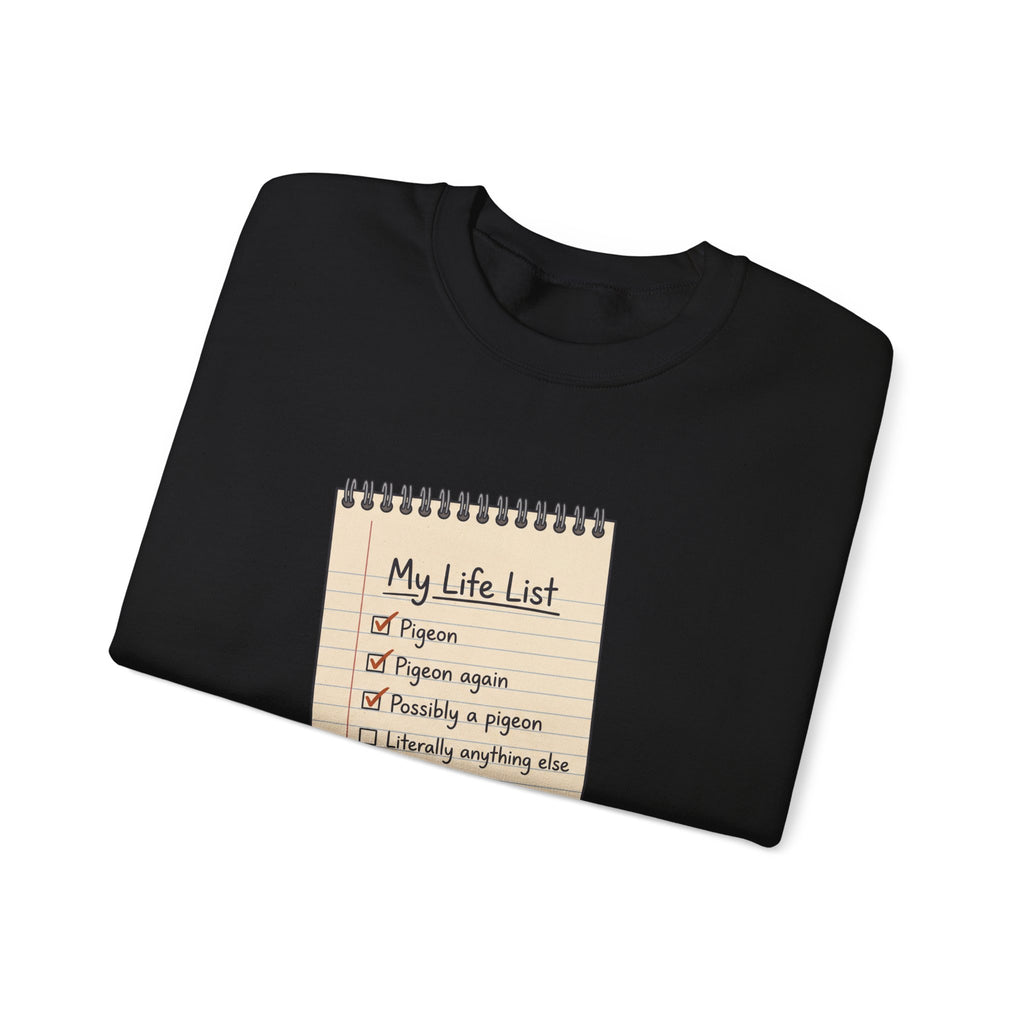 Crewneck Sweatshirt — "My Life List" Notepad Design with Pigeon Checklist