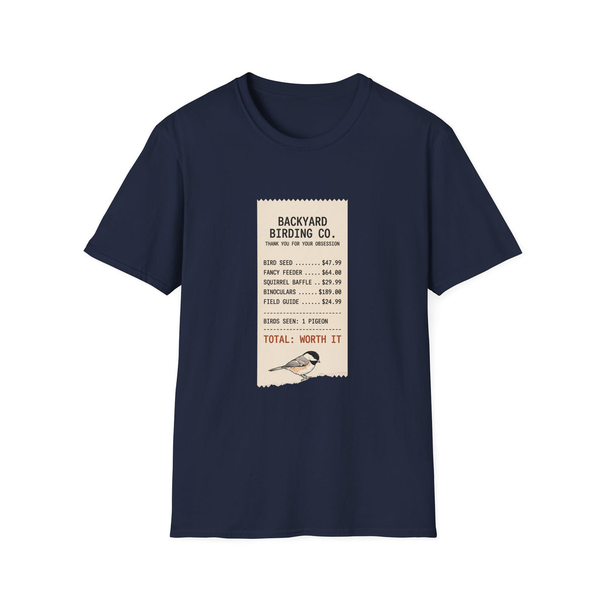 Backyard Birding Co. Tee — “Total: Worth It” Birdwatcher T-Shirt