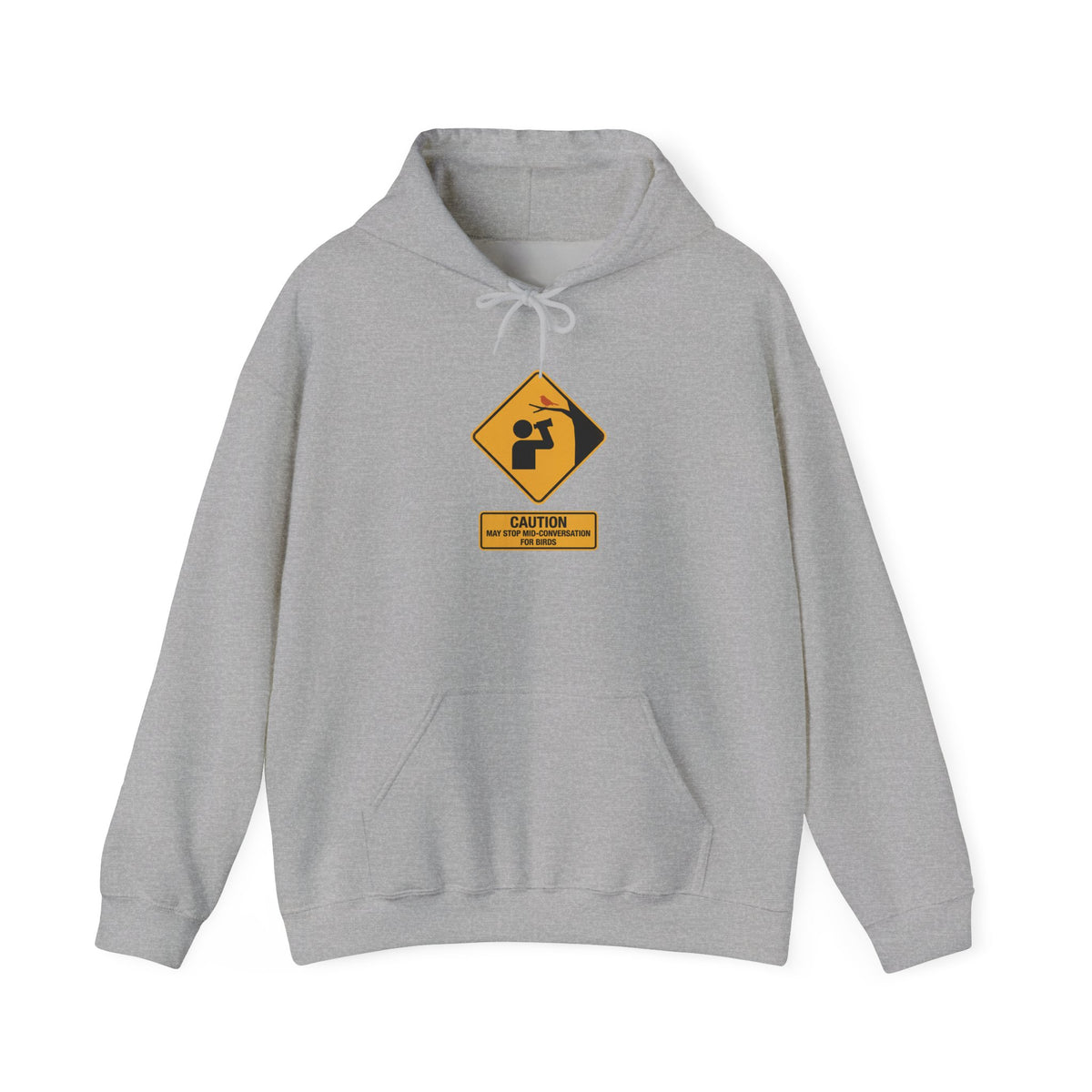 Hoodie with yellow road warning sign design: Caution, may stop mid-conversation for birds