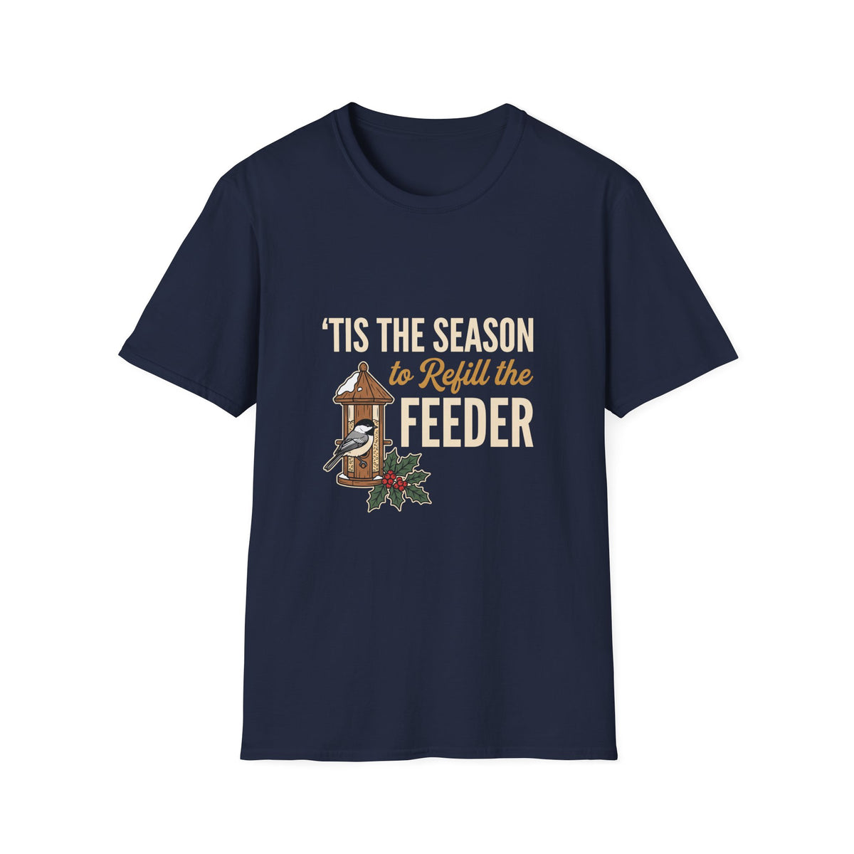 Christmas t-shirt with ''Tis the Season to Refill the Feeder' chickadee and bird feeder design