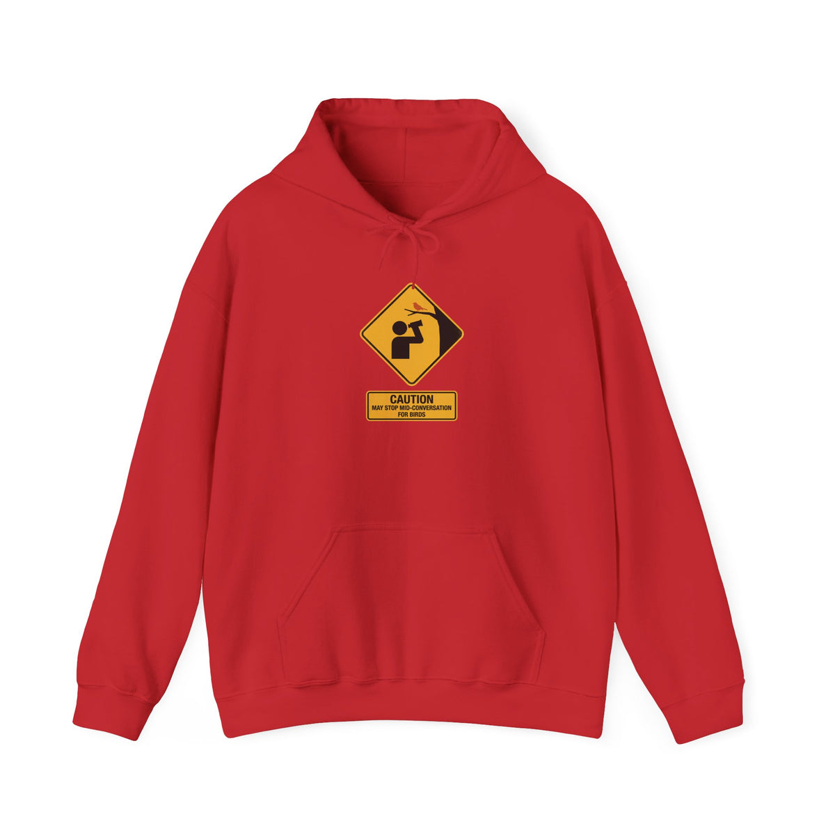 Caution: May Stop Mid-Conversation for Birds Hoodie — Funny Birding Road Sign Pullover