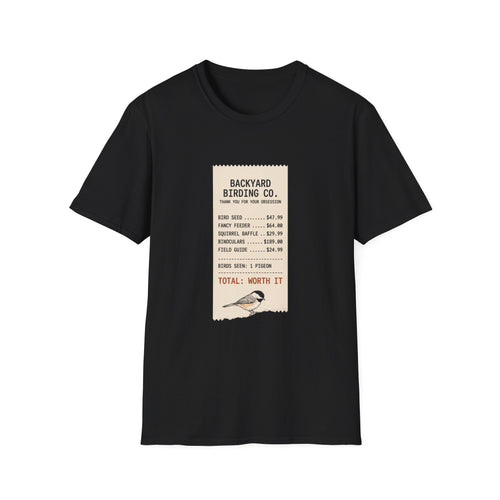 T-shirt with funny Backyard Birding Co. receipt design listing bird seed, feeder and binoculars, 'Birds seen: 1 pigeon, Total: Worth it'